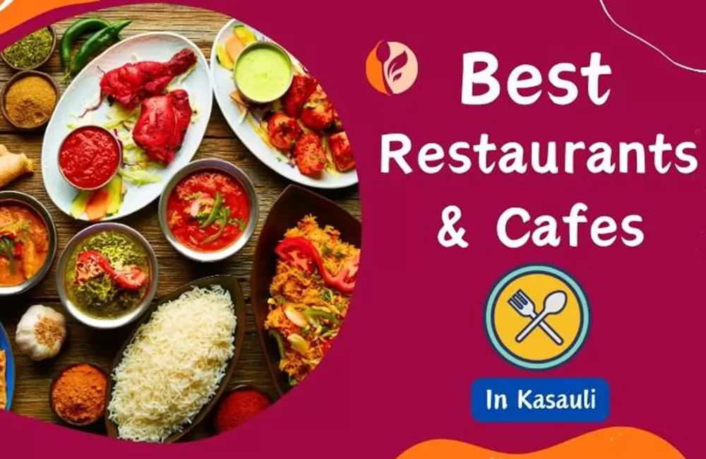 Famous Restaurants & Cafes in Kasauli