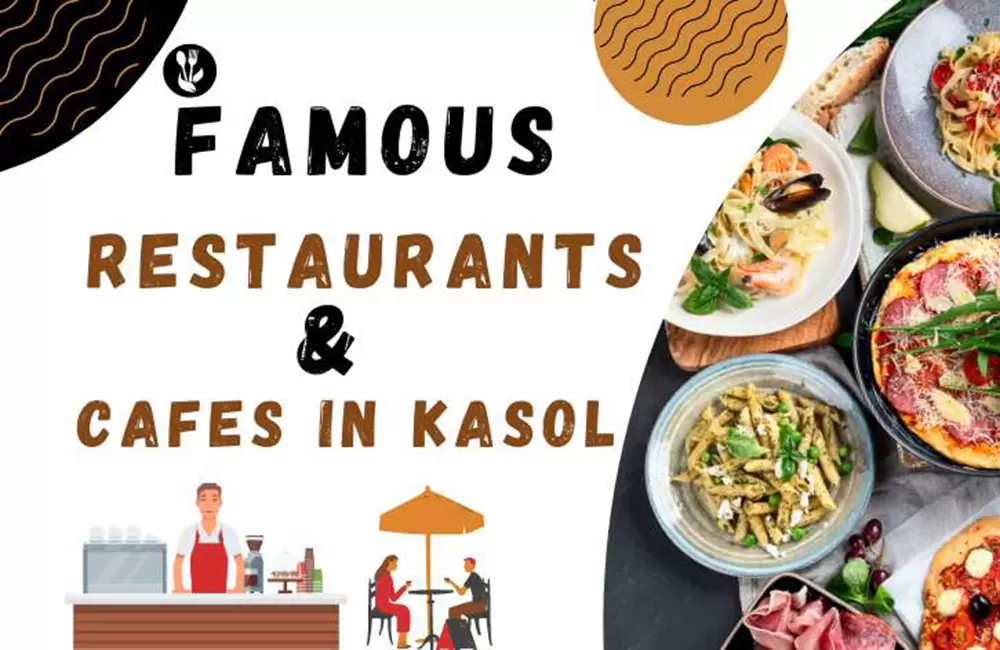 Famous Restaurants & Cafes in Kasol