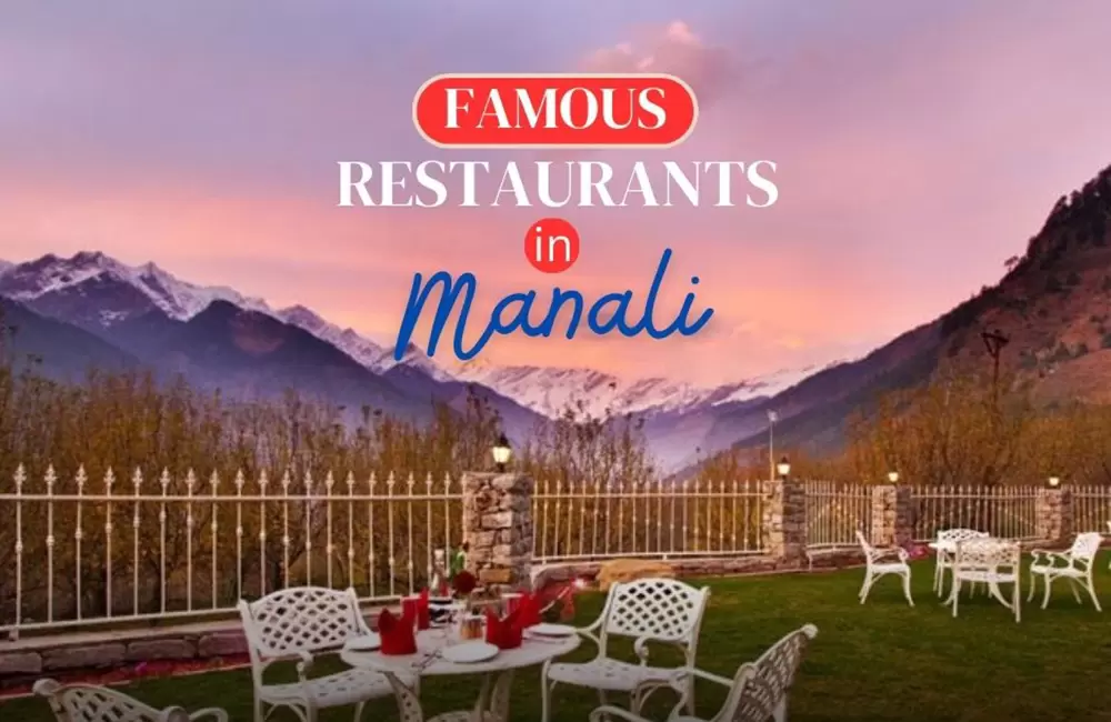 Famous Restaurants in Manali