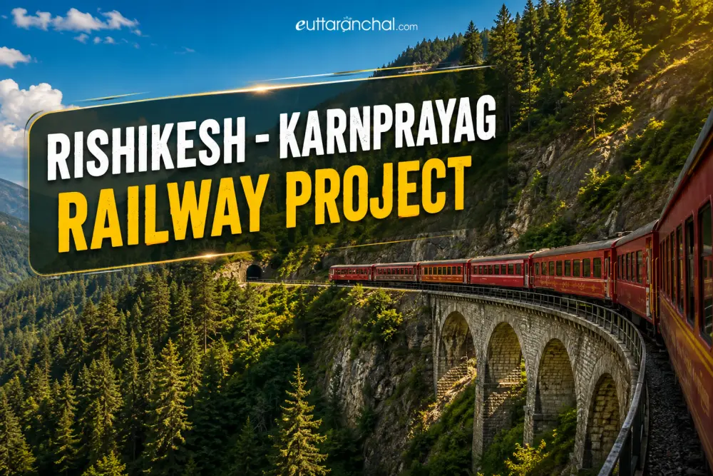 Rishikesh Karnprayag Railway Project Photos Rishikesh Karnprayag Railway Project