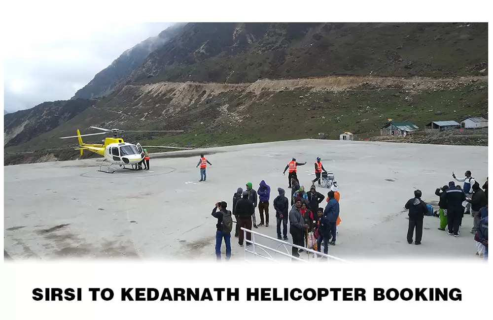 Sirsi To Kedarnath Helicopter Booking - 2019. Pic: eUttaranchal.com