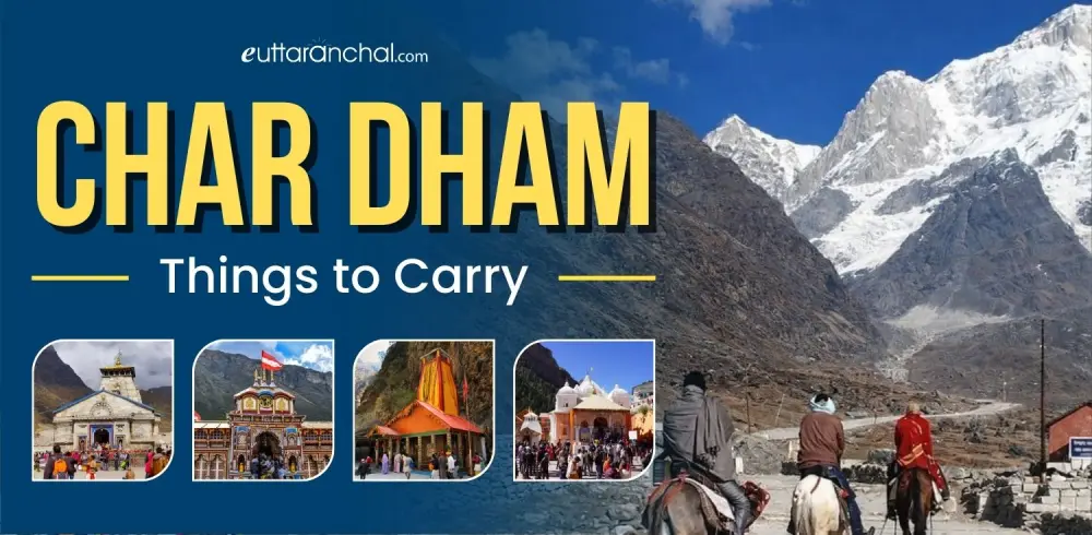 Char Dham Things to Carry