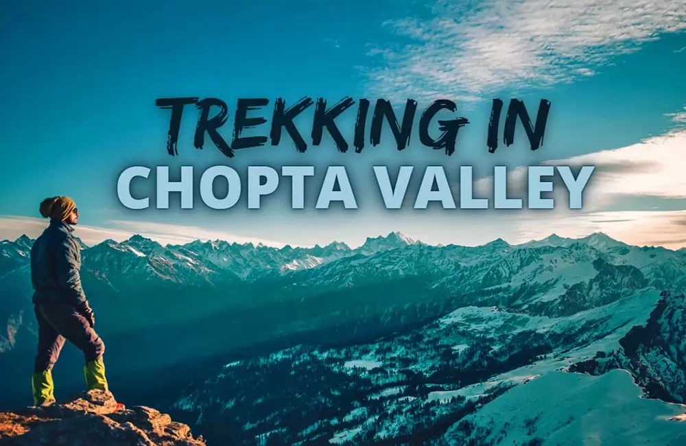 Trekking in Chopta