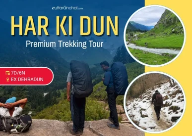 Har ki Dun Premium Trekking Package