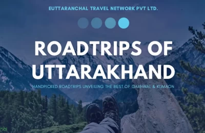 Road Trips of Uttarakhand