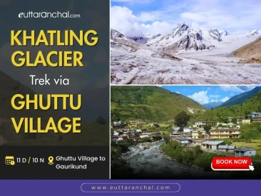 Khatling Glacier Trek via Ghuttu Village