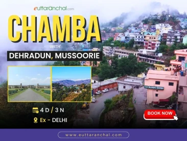 Chamba With Dehradun Mussoorie 3 Nights
