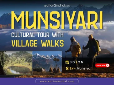 Munsiyari Village and Cultural Tour