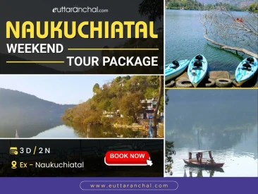 Naukuchiatal Weekend Tour Package