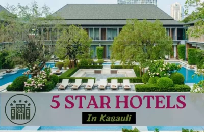 5 Star Hotels in Kasauli