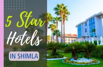 5 Star Hotels in Shimla