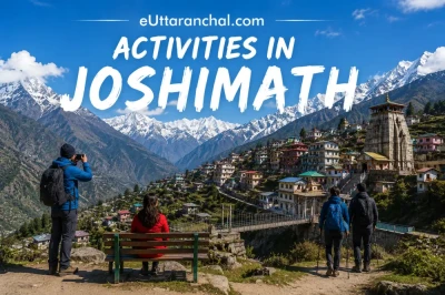 Activities In Joshimath