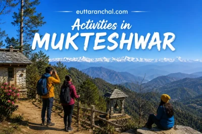 Activities In Mukteshwar