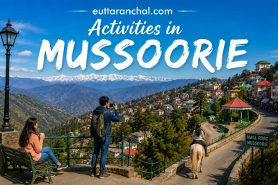 Activities In Mussoorie