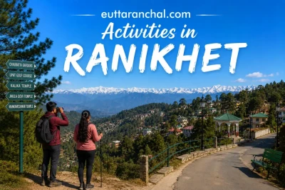 Activities In Ranikhet