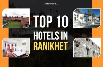Top 10 Hotels in Ranikhet