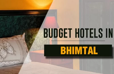 Budget Hotels in Bhimtal