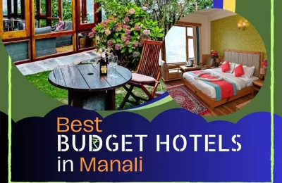 Budget Hotels in Manali