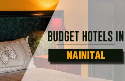 Budget Hotels in Nainital