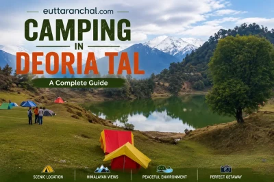 Camping in Deoria Tal