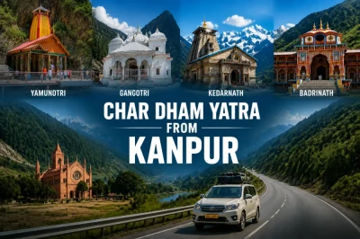 Char Dham Yatra from Kanpur