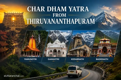 Char Dham Yatra from Thiruvananthapuram