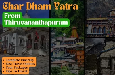 Char Dham Yatra from Thiruvananthapuram