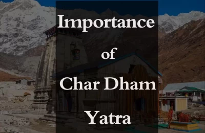 Importance of Char Dham Yatra