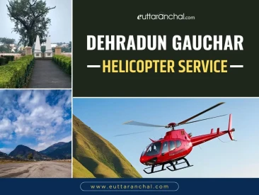 Dehradun Gauchar Helicopter Service
