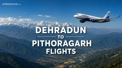 Dehradun to Pithoragarh Flights