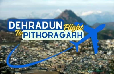 Dehradun to Pithoragarh Flights