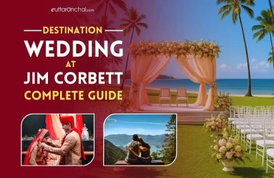 Destination Wedding at Jim Corbett: Complete Guide