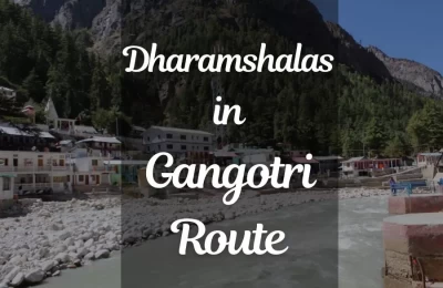 Dharamshalas in Gangotri Route