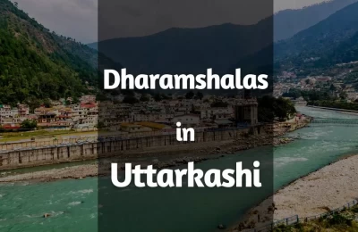 Dharamshalas in Uttarkashi