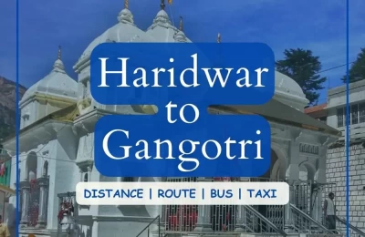 Haridwar to Gangotri