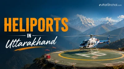 Heliports in Uttarakhand