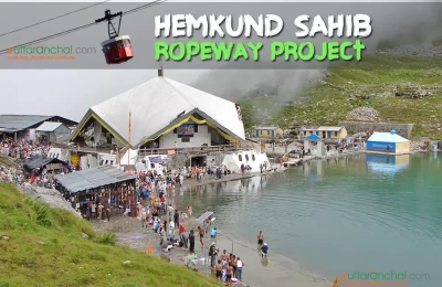 Hemkund Sahib Ropeway Project