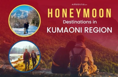 Honeymoon Destinations In Kumaon Region