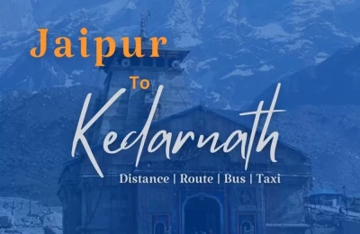 Jaipur To Kedarnath