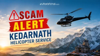 Kedarnath Helicopter Ticket Booking Fraud