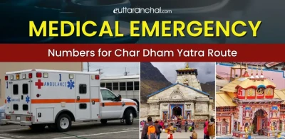 Medical Emergency Numbers for Char Dham Yatra Route