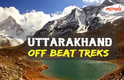 10 Most Underrated Treks in Uttarakhand