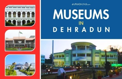 Museums in Dehradun