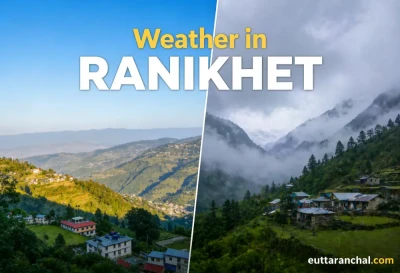 Ranikhet Weather Guide