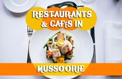 Restaurants & Cafes in Mussoorie