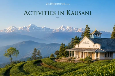 Activities In Kausani