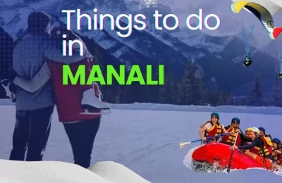 Things To Do In Manali