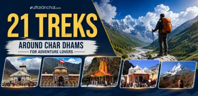 21 Treks Around Char Dhams for Adventure Lovers
