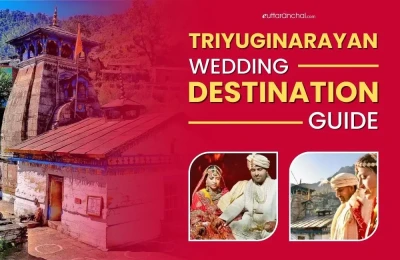 Triyuginarayan Wedding Destination Guide