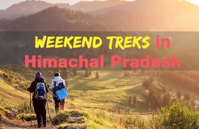 Weekend Treks in Himachal